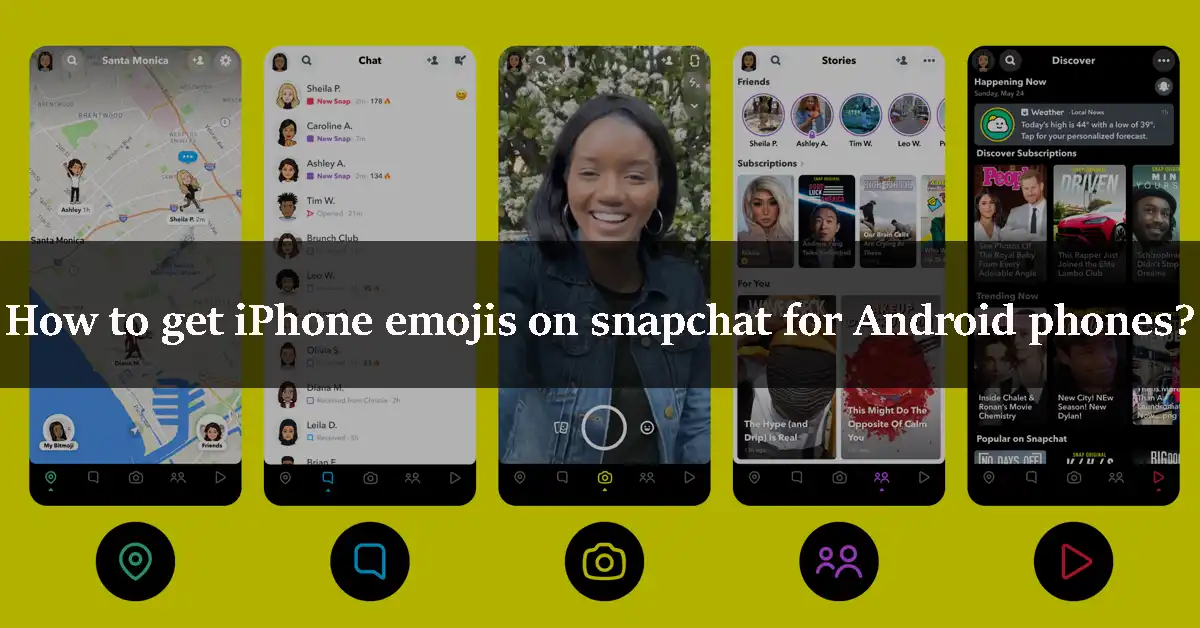 How to get iPhone emojis on snapchat for Android phones