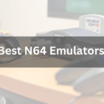 Best N64 Emulators