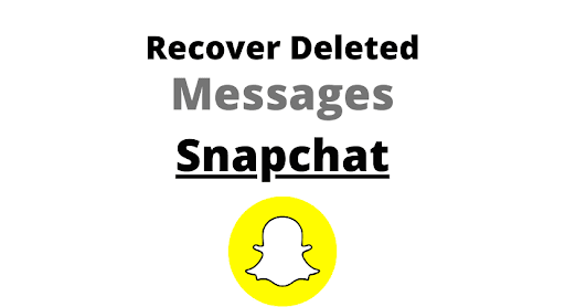 How to recover deleted Snapchat messages?