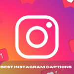 Best Instagram Captions